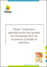 Piloter l'exécution opérationnelle des projets de développement de nouveaux produits et services